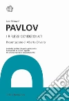 I riflessi condizionati. E-book. Formato EPUB ebook di Ivan Pëtrovic Pavlov