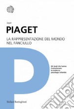 La rappresentazione del mondo nel fanciullo. E-book. Formato EPUB ebook