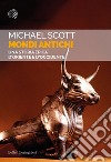 Mondi antichi: Una storia epica d'Oriente e d'Occidente. E-book. Formato EPUB ebook