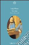 Servabo: memoria di fine secolo. E-book. Formato PDF ebook di Luigi Pintor