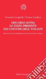 Discorso sopra lo stato presente dei costumi degl’italiani. E-book. Formato PDF ebook