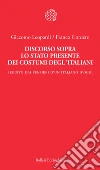 Discorso sopra lo stato presente dei costumi degl’italiani. E-book. Formato PDF ebook di Franco Cordero