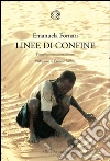 Linee di confine. Filosofia e postcolonialismo. E-book. Formato PDF ebook di Emanuela Fornari