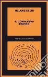 Il complesso edipico: 1928-45. E-book. Formato PDF ebook