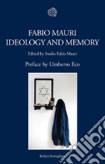 Fabio Mauri. Ideology and Memory. E-book. Formato PDF