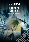 Il principe dei gigli: Un caso per il commissario Melis. E-book. Formato PDF ebook di Hans Tuzzi