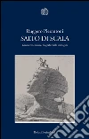 Salto di scala: Grandezze, misure, biografie delle immagini. E-book. Formato PDF ebook di Ruggero Pierantoni