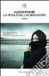 La moglie dell’albergatore. E-book. Formato PDF ebook