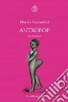 Antropop. La tribù globale. E-book. Formato PDF ebook di Duccio Canestrini