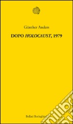 Dopo Holocaust, 1979. E-book. Formato PDF