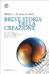 Breve storia della creazione: La ricerca delle origini della vita. E-book. Formato PDF ebook di Bill Mesler