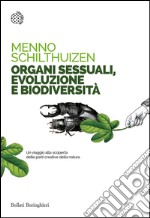 Organi sessuali, evoluzione e biodiversità. E-book. Formato PDF