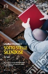 Sotto stelle silenziose. E-book. Formato PDF ebook di Laura Mcveigh