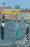 La finta cieca: e altri racconti. E-book. Formato PDF ebook