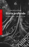 Storia profonda: Il cervello umano e l’origine della storia. E-book. Formato PDF ebook di Daniel Lord Smail