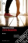 L'età ingrata. E-book. Formato PDF ebook di Francesca Segal