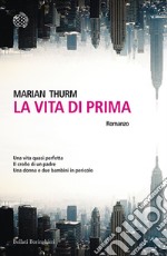 La vita di prima. E-book. Formato PDF ebook