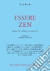 Essere zen: Portare la meditazione nella vita. E-book. Formato EPUB ebook