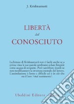 Libertà dal conosciuto. E-book. Formato EPUB ebook