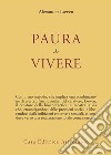 Paura di vivere. E-book. Formato EPUB ebook di Alexander Lowen