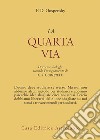 LA QUARTA VIA. E-book. Formato EPUB ebook