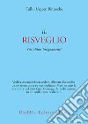 Il risveglio: Gli ultimi insegnamenti. E-book. Formato EPUB ebook