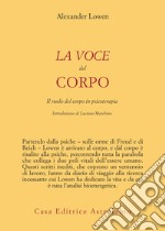 La voce del corpo. E-book. Formato EPUB ebook