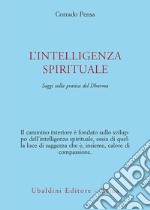 L'intelligenza spirituale: Saggi sulla pratica del Dharma. E-book. Formato EPUB