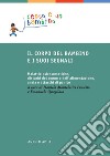 Il corpo del bambino e i suoi segnali: Malattie psicosomatiche, disturbi del sonno e dell'alimentazione, ansia e attacchi di panico. E-book. Formato EPUB ebook di Maria Luisa Algini