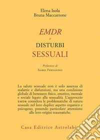 EMDR e disturbi sessuali. E-book. Formato EPUB ebook
