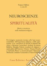 Neuroscenze e spiritualità: Mente e coscienza nelle tradizioni religiose. E-book. Formato EPUB