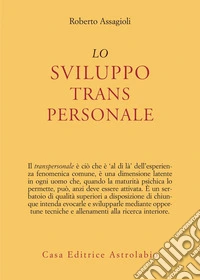 Lo sviluppo transpersonale. E-book. Formato EPUB ebook