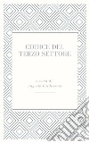 Codice del Terzo Settore. E-book. Formato EPUB ebook di Augusto Baldassari