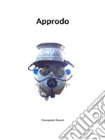 Approdo. E-book. Formato EPUB ebook