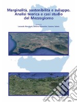 Marginalità, sostenibilità e sviluppo: Analisi teorica e casi studio del Mezzogiorno. E-book. Formato EPUB ebook