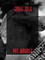 Pot-Bouille. E-book. Formato EPUB ebook