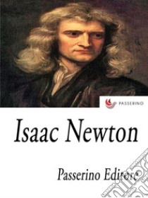 Isaac Newton. E-book. Formato Mobipocket ebook