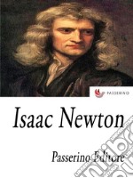 Isaac Newton. E-book. Formato EPUB ebook