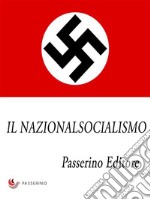 Il nazionalsocialismo . E-book. Formato EPUB ebook