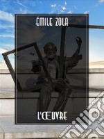 L&apos;Œuvre. E-book. Formato EPUB ebook