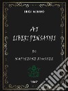 Ai liberi pensatori. E-book. Formato EPUB ebook