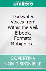 Darkwater Voices from Within the Veil. E-book. Formato EPUB ebook