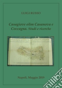 Casagiove olim Casanova e Coccagna. Studi e ricerche. E-book. Formato EPUB ebook di Luigi Russo