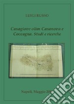 Casagiove olim Casanova e Coccagna. Studi e ricerche. E-book. Formato PDF ebook