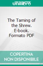 The Taming of the Shrew. E-book. Formato PDF ebook