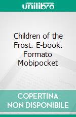 Children of the Frost. E-book. Formato EPUB ebook