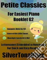 Petite Classics for Easiest Piano Booklet G2. E-book. Formato EPUB ebook