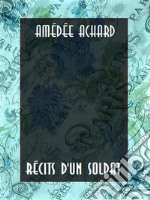 Récits d&apos;un soldat. E-book. Formato EPUB ebook