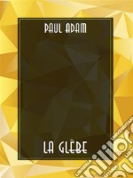 La glèbe. E-book. Formato EPUB ebook