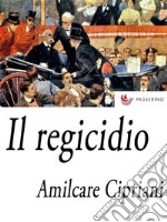 Il regicidio. E-book. Formato EPUB ebook